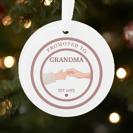 Promoted to Grandma Est. 20XX Ornament