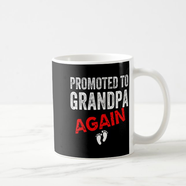 Promoted To Grandpa Again Dad Pregnancy Announceme Kaffeetasse (Rechts)