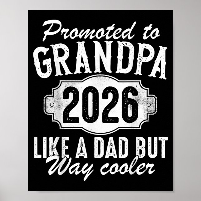 Promoted To Grandpa Est 2026 Soon To Be New Granda Poster (Vorne)