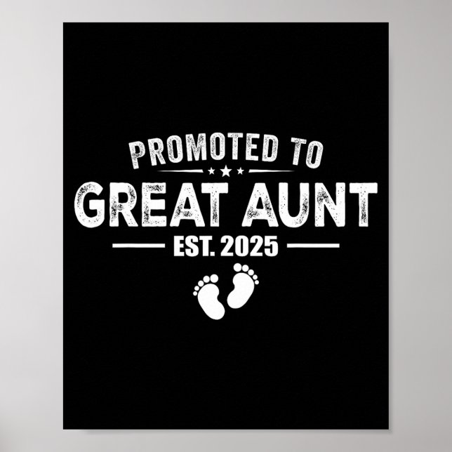 Promoted To Great Aunt 2025 Baby &amp; Aunt Funny  Poster (Vorne)