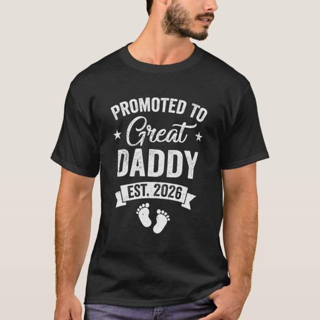 Promoted To Great Daddy Est 2026 Pregnancy Announc T-Shirt (Vorderseite)