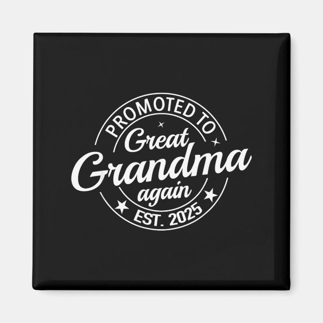 Promoted To Great Grandma Again 2025 Pregnancy Bab Magnet (Vorne)