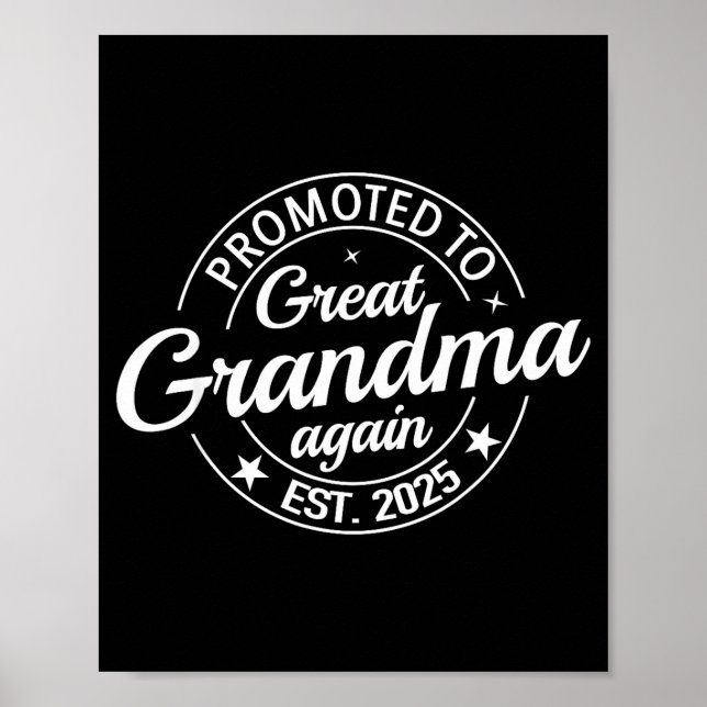 Promoted To Great Grandma Again 2025 Pregnancy Bab Poster (Vorne)