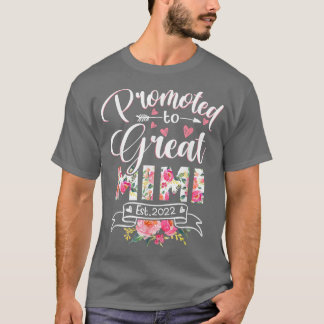 Promoted to Great Mimi ist 2022 Floral First Time T-Shirt