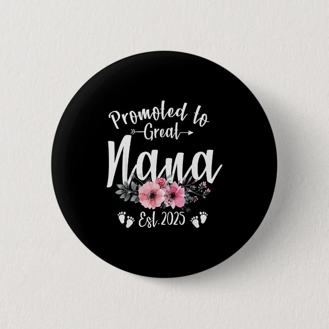 Promoted To Great Nana 2025 Soon To Be Nana Pregna Button (Vorderseite)