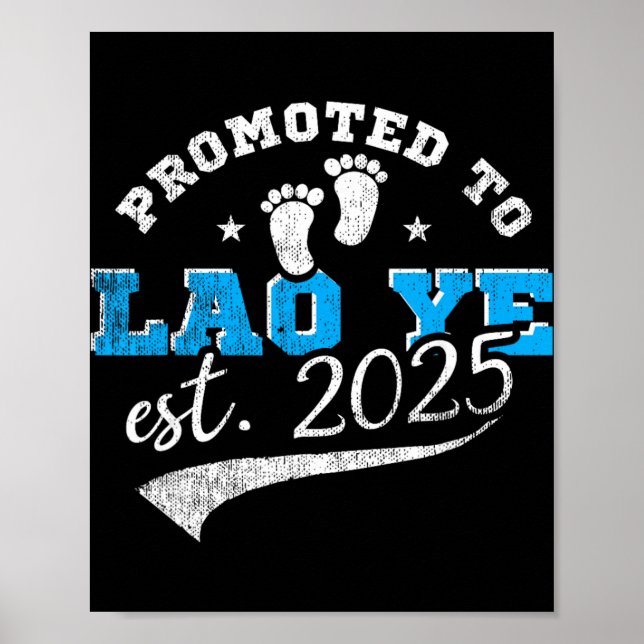 Promoted To Lao Ye Est 2025 Proud New Grandpa Vint Poster (Vorne)