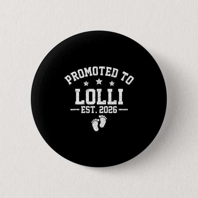 Promoted To Lolli Est 2026 Baby Announcement  Button (Vorderseite)