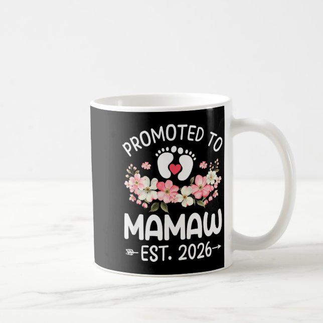 Promoted To Mamaw 2026 First Time Floral New Mamaw Kaffeetasse (Rechts)