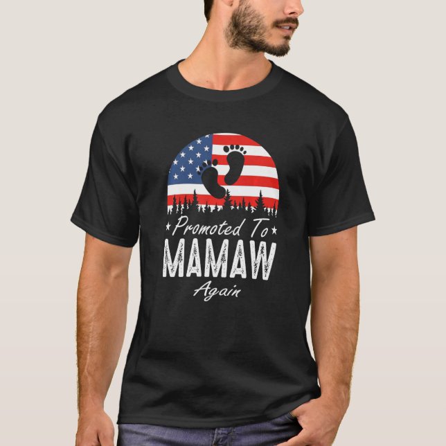 Promoted To Mamaw Again 2024 US Flag Father's Day  T-Shirt (Vorderseite)