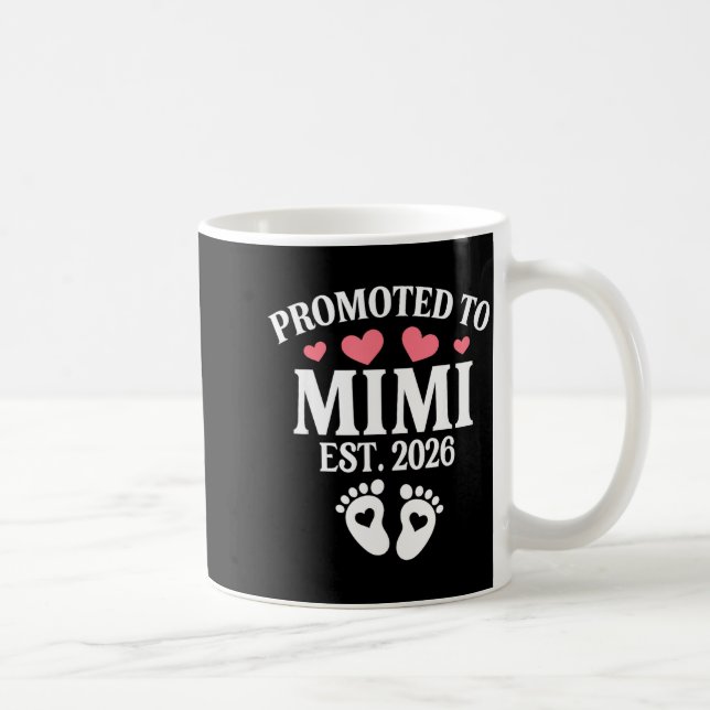 Promoted To Mimi 2026 Proud Mimi 2026 Announcement Kaffeetasse (Rechts)