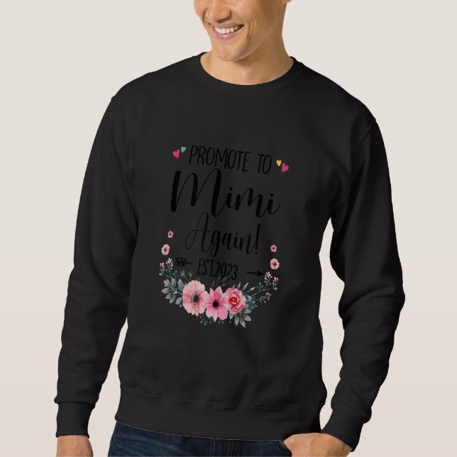 Promoted To Mimi Again 2023 Pregnancy Announcement Sweatshirt (Vorderseite)