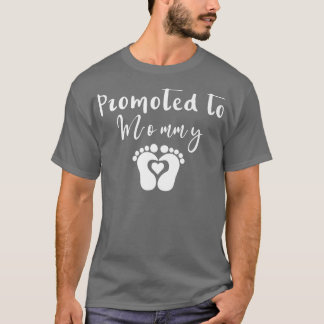 Promoted to mommy 2022 Pregnancy Announce  T-Shirt