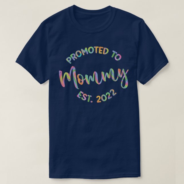 Promoted To Mommy 2022  Pregnancy Best Mommy 2022  T-Shirt (Design vorne)