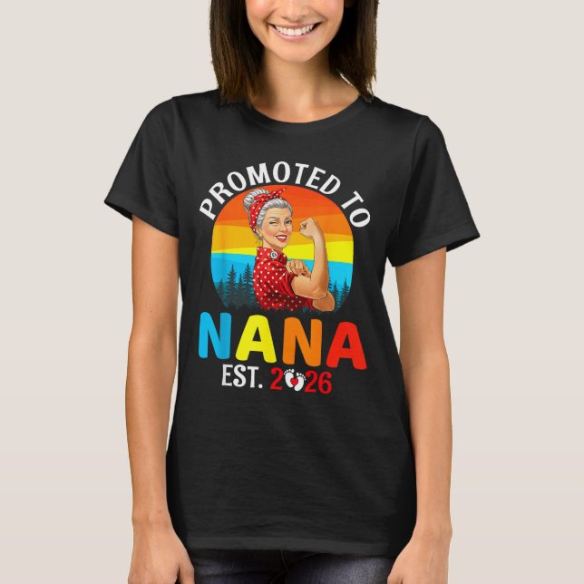 Promoted To Nana Est 2026 Strong Grandma Wer Retro T-Shirt (Vorderseite)