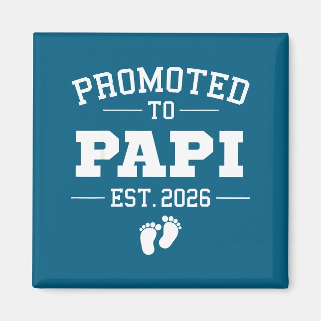 Promoted To Pa Est 2026 Pregnancy Announcement  Magnet (Vorne)
