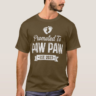 Promoted to paw Paw ist 2023 soon to be paw fa T-Shirt