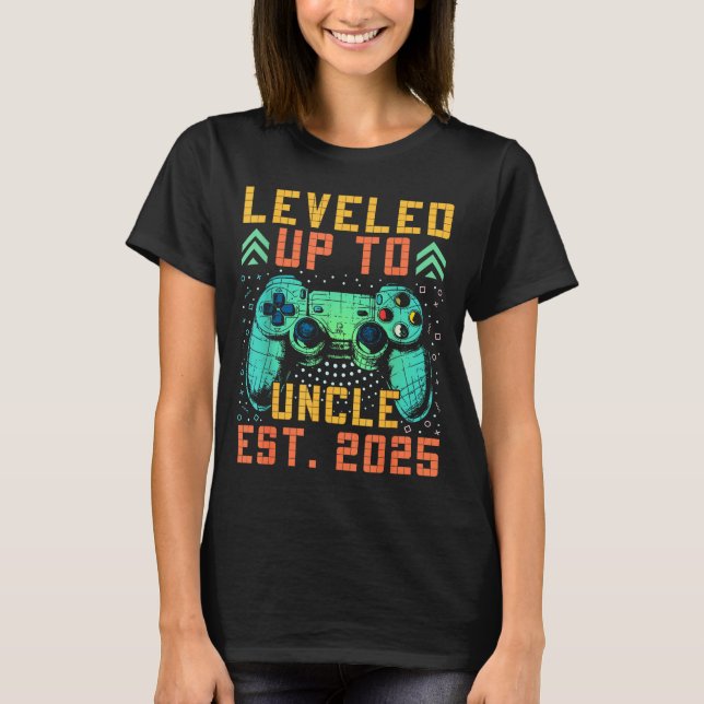 Promoted To Uncle 2025 Leveled Up To Uncle Est 202 T-Shirt (Vorderseite)