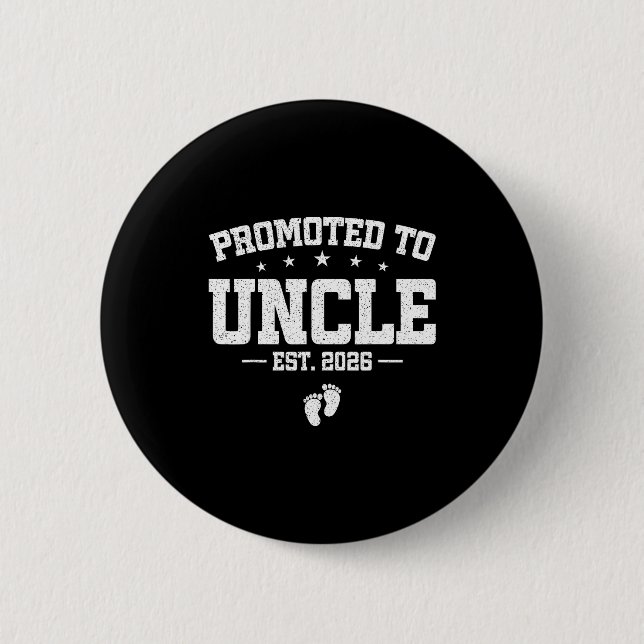 Promoted To Uncle 2026 Soon To Be Uncle Fathers Da Button (Vorderseite)