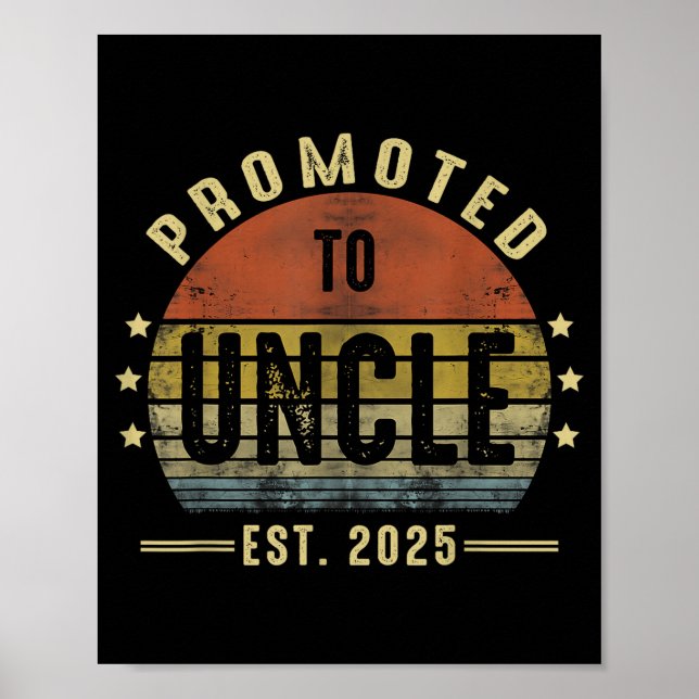 Promoted To Uncle Est 2025 New Uncle Fathers Day F Poster (Vorne)