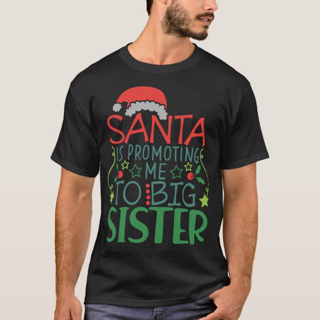 Promoting To Big Sister Christmas Xmas Holiday T-Shirt (Vorderseite)