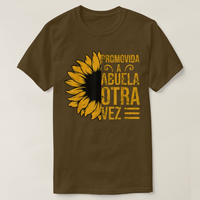 Promovida a Abuela Otra Vez 2022 Spanische Schwang T-Shirt (Design vorne)
