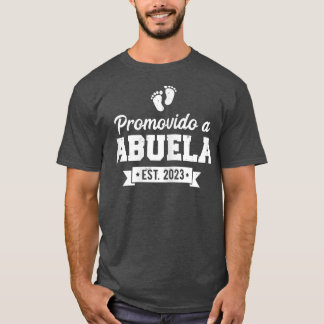 Promovido A Abuela 2023, Spanisches Oma gefördert T-Shirt