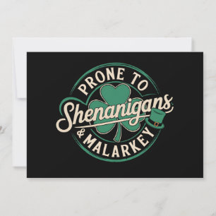 Prone to Shenanigans & Malarkey St Patrick's Day Einladung