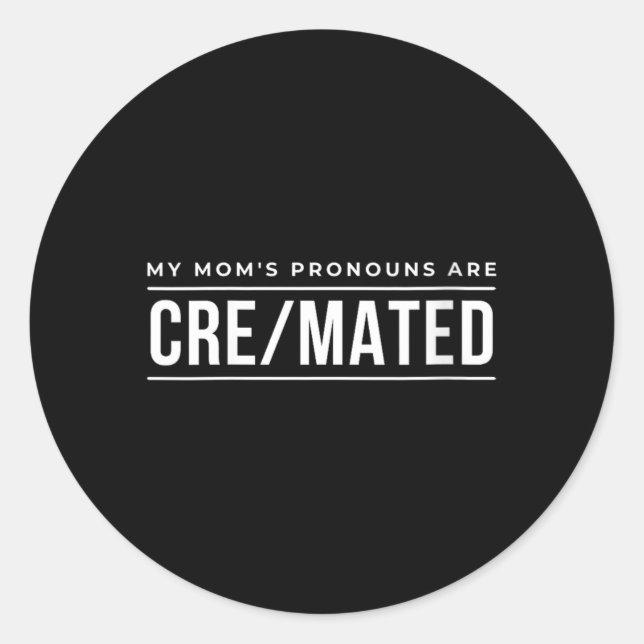 Pronomen meiner Mutter sind erschaffen und gematch Runder Aufkleber (Vorderseite)