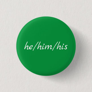 Pronouns Button: Er/er/seine Knöpfe Button