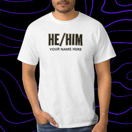 Pronouns Er Ihn Schwarz und Gold T-Shirt