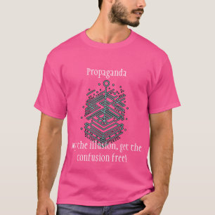 Propaganda, kaufen Sie die Illusion T-Shirt