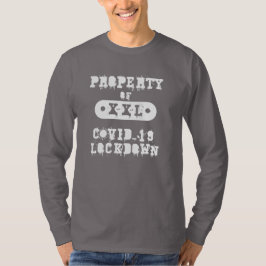 Property Covid-19 Lockdown T-Shirt