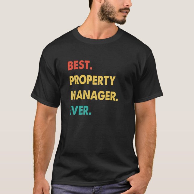 Property Manager Retro Best Property Manager Ever T-Shirt (Vorderseite)