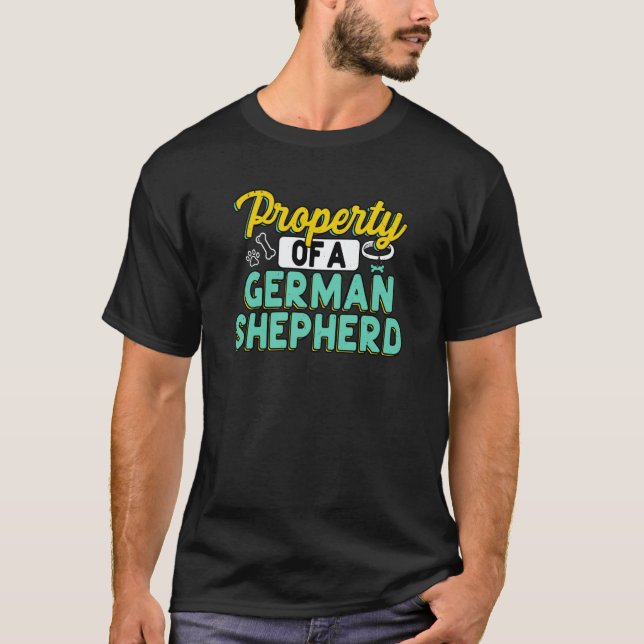 Property Of German Shepherd GSD Owner Dog T-Shirt (Vorderseite)