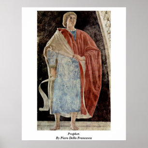 Prophet. Durch Piero della Francesca Poster