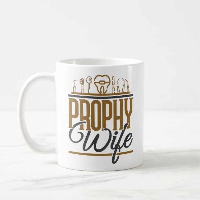 Prophet Ehefrau Zahnhygiene Hygiene RDH Kaffeetasse (Links)