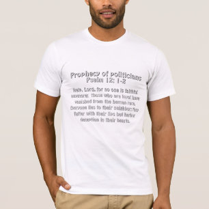 Prophezeiung von Politikern T-Shirt