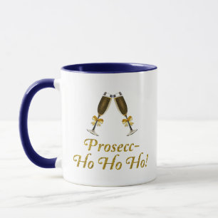 Prosecc-Ho Ho Ho! Funny Prosecco Weihnachtsfest Pa Tasse