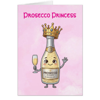 Prosecco Prinzessin Grußkarte