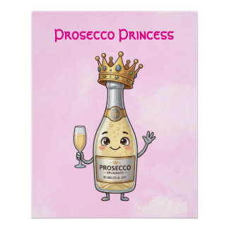 Prosecco-Prinzessin Poster