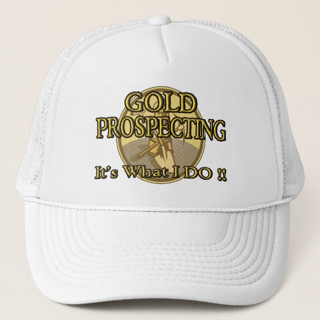 PROSPEKTIERENDES GOLD - es ist, was ICH! TUE! Truckerkappe (Vorderseite)