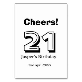 Prost 21 Geburtstag fett gedruckter Name Junge Man Tischnummer