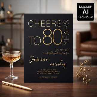 Prost auf 80 Jahre Black Gold Eleganter Geburtstag Folieneinladung