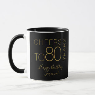 Prost auf 80 Jahre Black Gold Eleganter Geburtstag Tasse