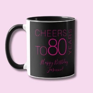 Prost auf 80 Jahre Black Pink Elegantes Geburtstag Tasse