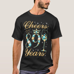Prost auf 89 Jahre 89. Geburtstagsfeier Frau Prinz T-Shirt