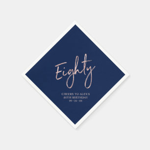 Prost auf Eighty Roségold & Navy 80. Geburtstag Serviette