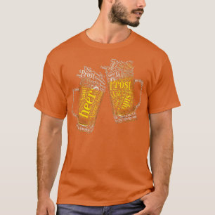 Prost Cheers Oktoberfest Beer Tasse T-Shirt