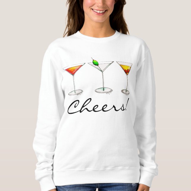 Prost! Cocktail Drinks Martini Cosmo Manhattan Sweatshirt (Vorderseite)