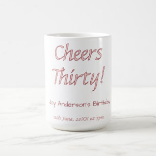 Prost dreißig rosa Maron Name trendy Geburtstag si Kaffeetasse